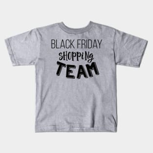 Black Friday Shopping Team Holiday Sales T-Shirt Kids T-Shirt